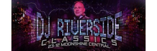 DJ Riverside Classics in Moonshine
